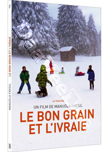 The Good Grain and the Chaff | Le bon grain et l